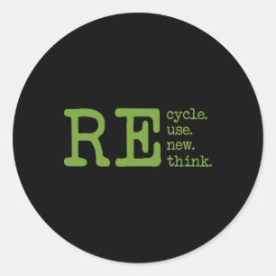 Recycle Reuse Renew Rethink Earth Day Environmenta Classic Round Sticker