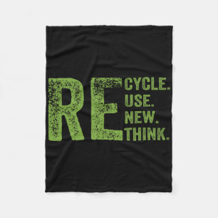 Recycle Reuse Renew Rethink Earth Day Environmenta Fleece Blanket