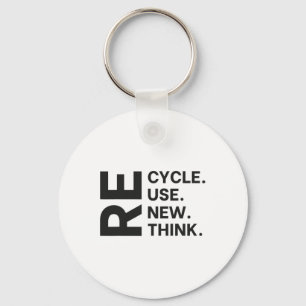 Recycle Reuse Renew Rethink Earth Day Environmenta Keychain