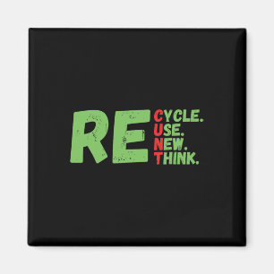 Recycle Reuse Renew Rethink Earth Day Funny Activi Magnet