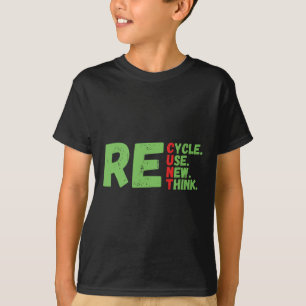 Recycle Reuse Renew Rethink Earth Day Funny Activi T-Shirt