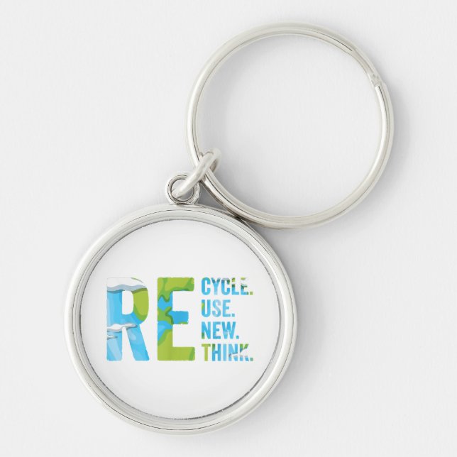 Recycle Reuse Renew Rethink For Earth's Day 2023 Keychain (Front)