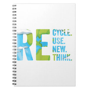 Recycle Reuse Renew Rethink For Earth's Day 2023 Notebook