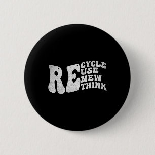 Recycle Reuse Renew Rethink Retro Groovy Earth Day 2 Inch Round Button