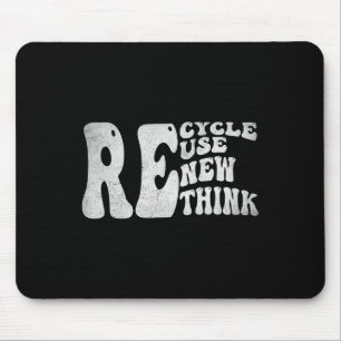 Recycle Reuse Renew Rethink Retro Groovy Earth Day Mouse Pad
