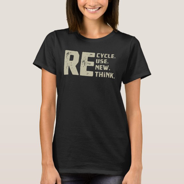 Recycle Reuse Renew Rethink Retro T-Shirt (Front)
