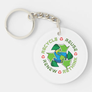 Recycle, Reuse, Renew, Rethink. Save Planet Earth Keychain