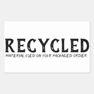 Recycled Material Used Repurpose Shipping Sticker