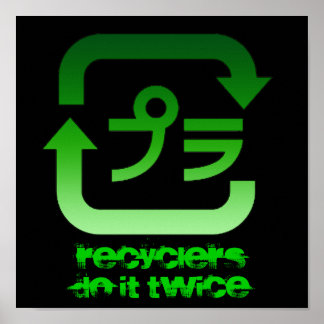 RecyclersDo It Twice Poster