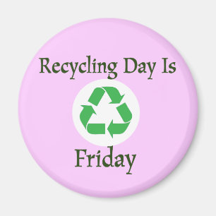 Recycling Day Friday Reminder Magnet