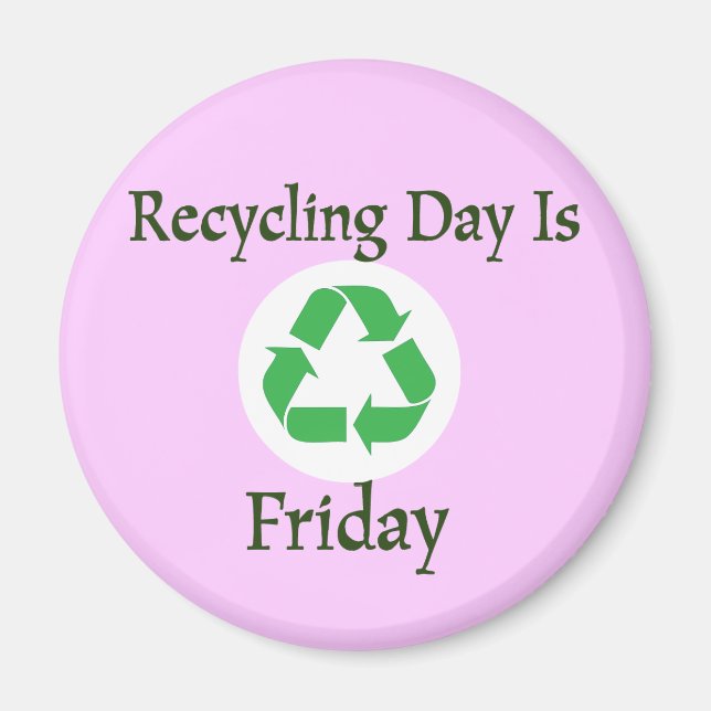 Recycling Day Friday Reminder Magnet (Front)