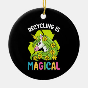 Recycling is Magical Unicorn Cute Earth Day Ceramic Ornament