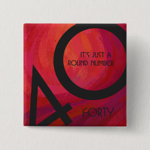 Red 40 Decade Birthday 2 Inch Square Button