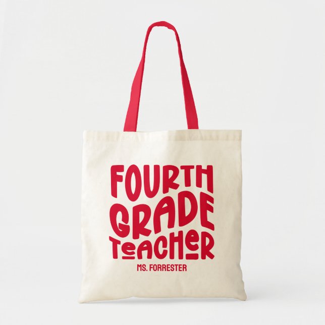 Red 4th Grade Teacher Appreciation  Tote Bag (Front)