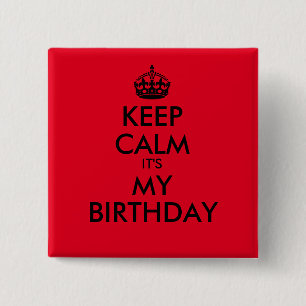 Red and Black Keep Calm It's My Birthday 2 Inch Square Button