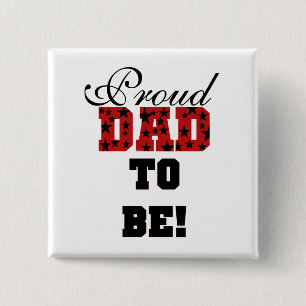 Red and Black Proud Dad to Be tshirts and Gifts 2 Inch Square Button