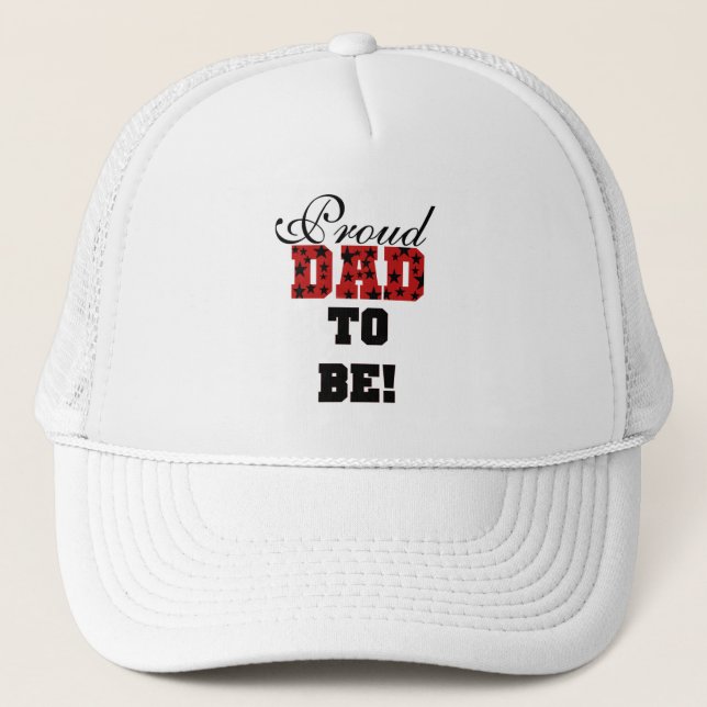 Red and Black Proud Dad to Be tshirts and Gifts Trucker Hat (Front)