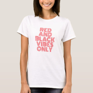 Red And Black Vibes Only High School Football Game T-Shirt