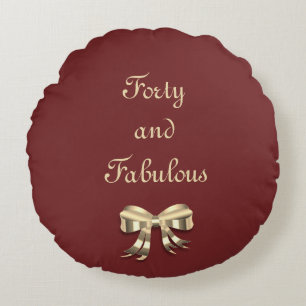 Red and Gold Forty and Fabulous Round Pillow