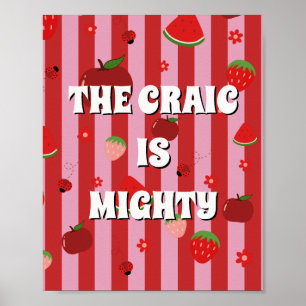 Red and pink irish The craic is mighty Poster