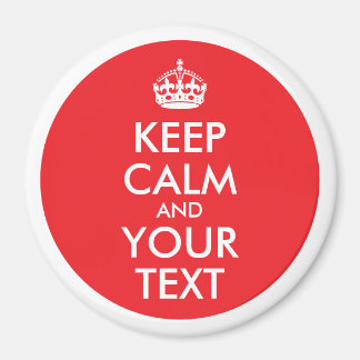 Red and White Border Keep Calm and Your Text Magnet
