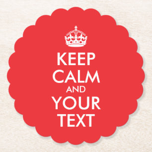 Red and White Keep Calm and Your Text Paper Coaster