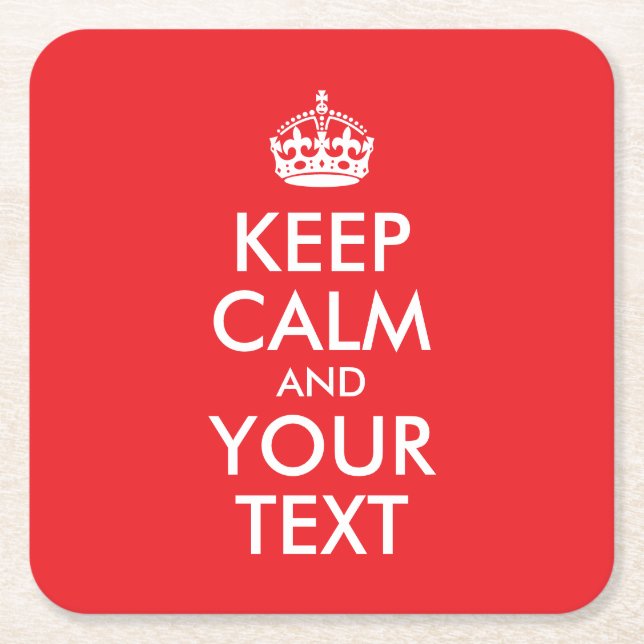 Red and White Keep Calm and Your Text Square Paper Coaster (Front)