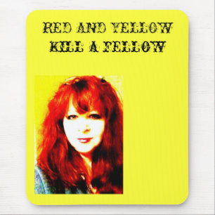 RED AND YELLOW Kill a fellow Mouse Pad