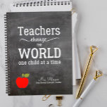 Red apple quote and your text chalkboard teacher planner<br><div class="desc">Custom teacher planner with red apple and inspirational white typography script quote "Teachers change the world one child at a time" on a chalkboard background. Personalize with your teacher's name and text!</div>