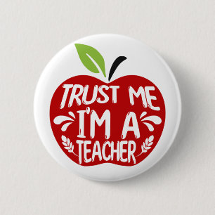 Red Apple TRUST ME I’M A TEACHER Quote Typography 2 Inch Round Button