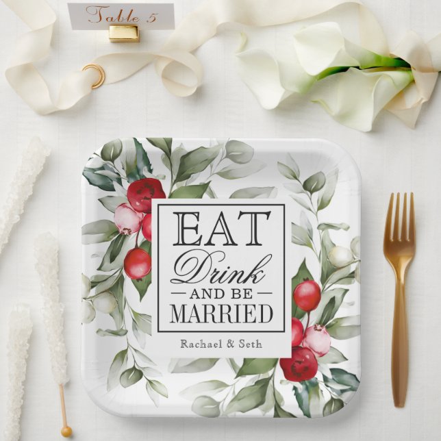 Red Berries Holiday Eat Drink and Be Married Paper Plate (Wedding)