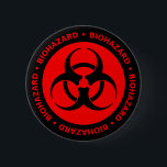 Red Biohazard Warning Button<br><div class="desc">Biohazard - red and black biohazard warning symbol design.</div>