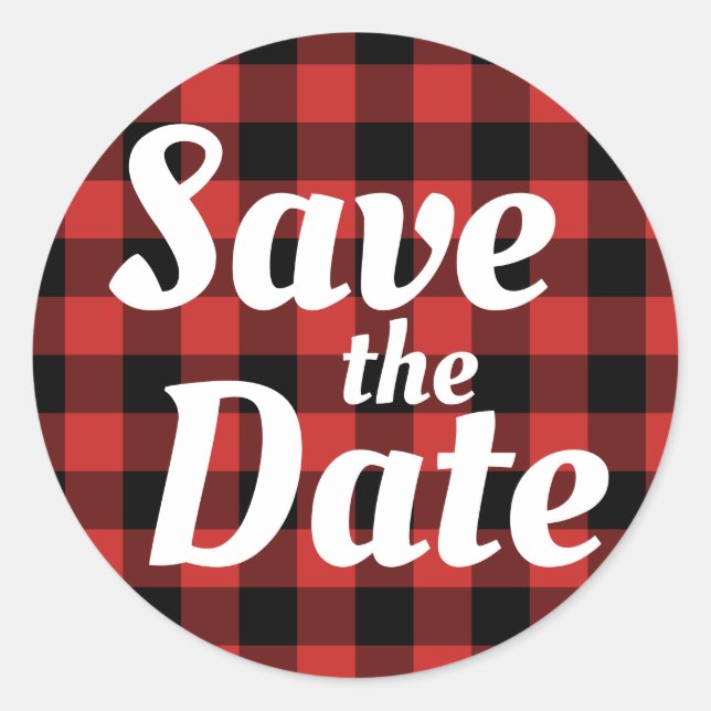 Red Black Buffalo Plaid Save the Date Classic Round Sticker (Front)