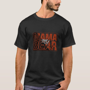 Red Black My Mama Bear Design T-Shirt