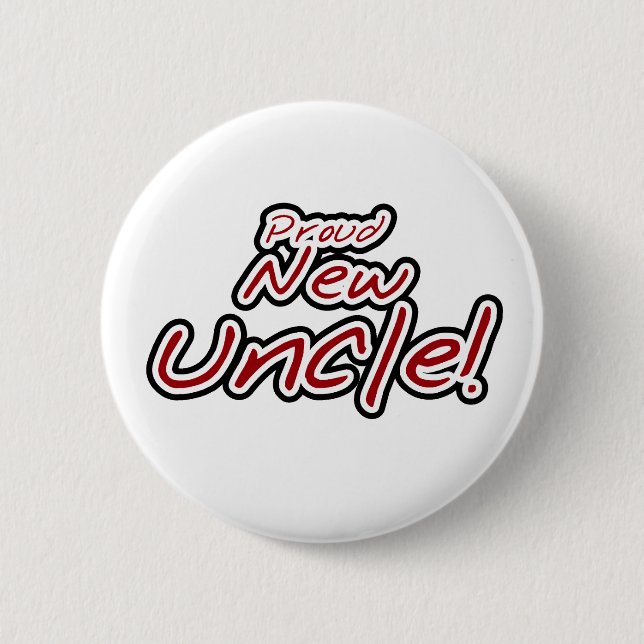 Red/Black Text Proud New Uncle 2 Inch Round Button (Front)