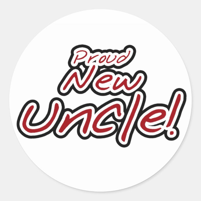Red/Black Text Proud New Uncle Classic Round Sticker (Front)