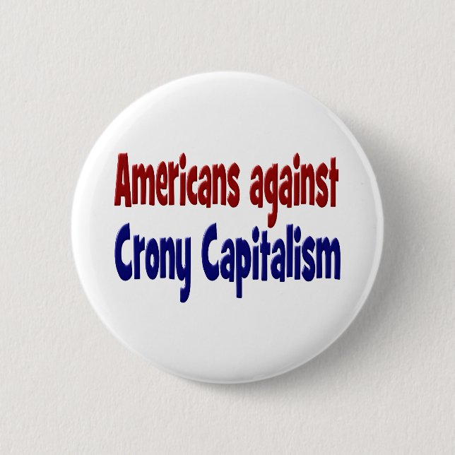 Red blue American Against Crony Capitalism 2 Inch Round Button (Front)