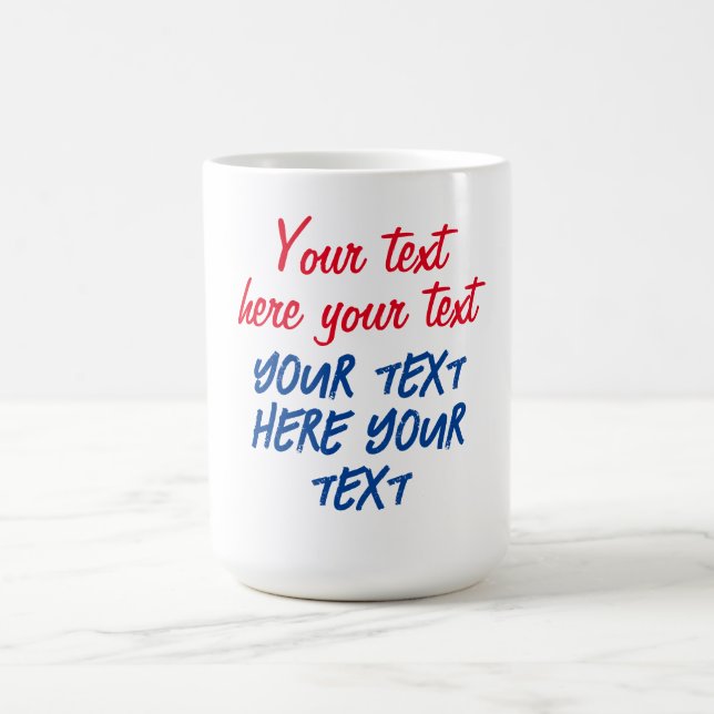 Red Blue Calligraphy Your Text Here Replace Slogan Coffee Mug (Center)