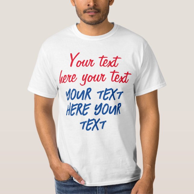 Red Blue Calligraphy Your Text Here Replace Slogan T-Shirt (Front)