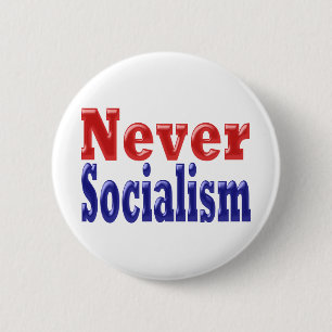 Red Blue Never Socialism 2 Inch Round Button