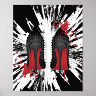 Red Bottoms Stilettos shoes heels spatters & drips Poster