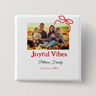 Red bow joyful Vibes add family name photo christm 2 Inch Square Button