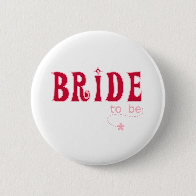 Red Bride to Be 2 Inch Round Button (Front)
