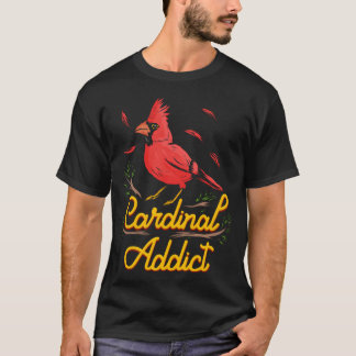 Red Cardinal Bird Addict Birdwatcher Bird funny T-Shirt