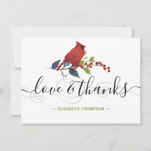 Red Cardinal Modern Script Love and Thanks Holiday Thank You Card