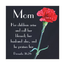 red carnation Mother's Day bible verse Proverbs 31 Stretched Canvas Prints