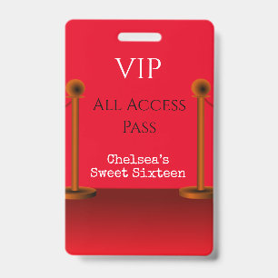 Red Carpet Hollywood Sweet Sixteen VIP All Access Badge