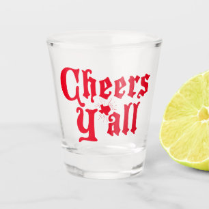 Red Cheers Y'all Shot Glass