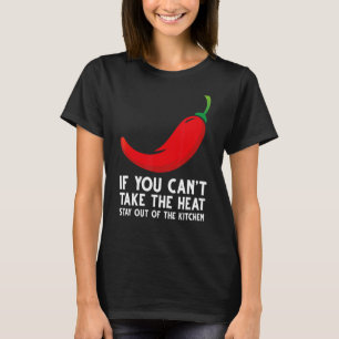 Red chili pepper kitchen with funny quote hot chil T-Shirt