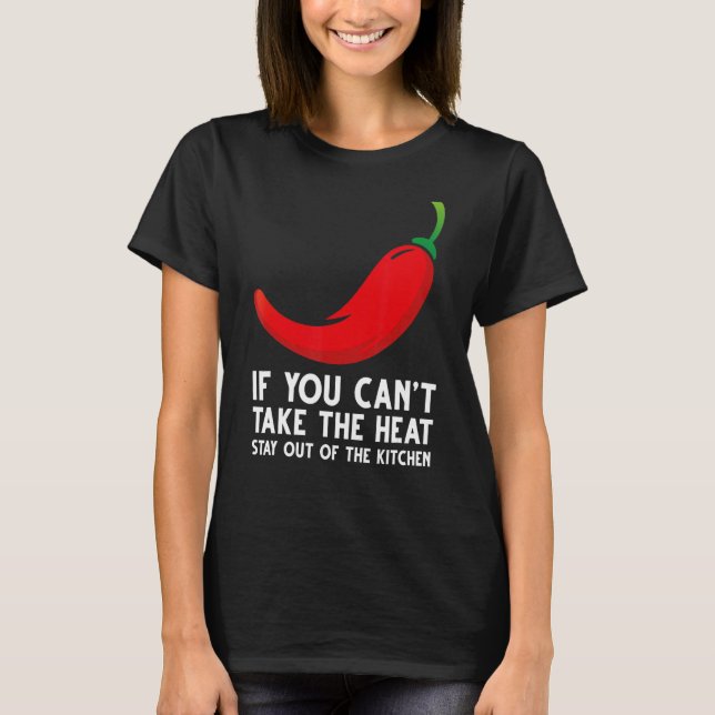 Red chili pepper kitchen with funny quote hot chil T-Shirt (Front)